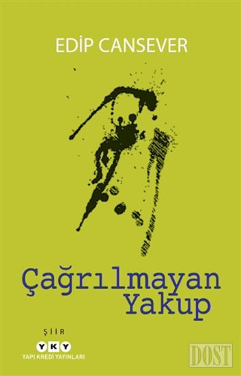 Çağrılmayan Yakup